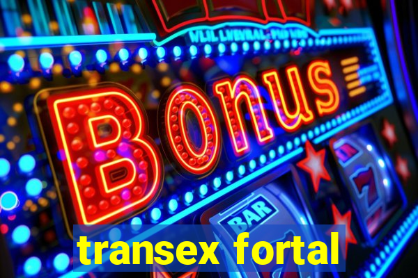 transex fortal